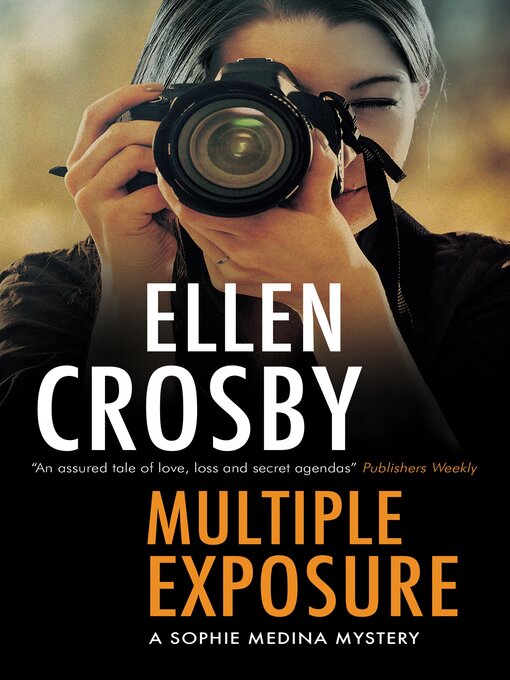 Title details for Multiple Exposure by Ellen Crosby - Available